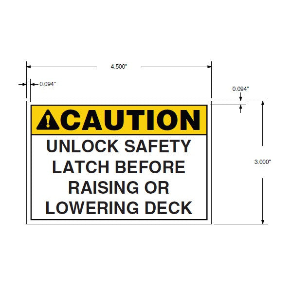 Decal, "CAUTION - Unlock safety latch..."