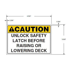 Decal, "CAUTION - Unlock safety latch..."