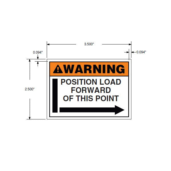 Decal, "WARNING - Position load forward..." Passenger Side